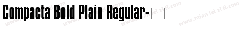Compacta Bold Plain Regular字体转换